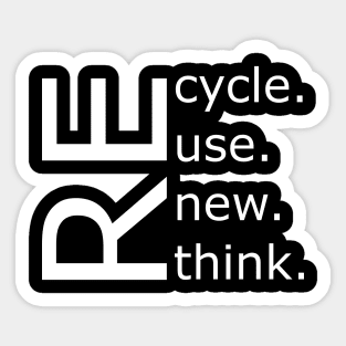 Recycle Reuse Renew Rethink Sticker